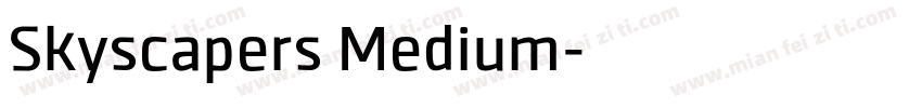 Skyscapers Medium字体转换